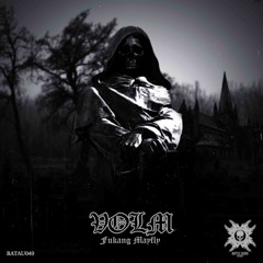 VOLM - Fukang [BATAU049] 5 March