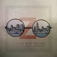 Zaped - Eyes Collide (Ft. Groszek)