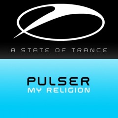 Pulser - My Religion (Astuni & Manuel Le Saux Re-Lift) (As played by Manuel Le Saux on #Extrema389)