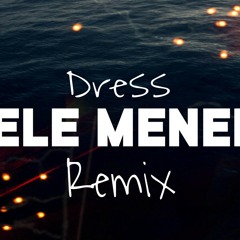 Dress om Hele Meneer Remix