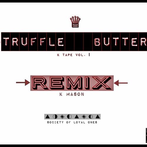 Nicki Minaj Truffle Butter