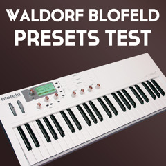 Waldorf Blofeld Presets Test