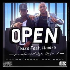 TBAZE - Open (Ft Haidro)