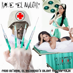 Rique 'El Militar, El Mas Loco' - El Doctor Prod. By Silent & Yanil 'El Ingenioso'