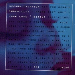 Inner City (Kevin Saunderson's Clubbed UK Dub Mix) - Your Love