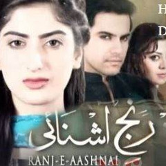 Ranj-e-Ashnai- Fariha Pervaiz-Sahir Ali