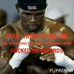 BAD INTENTIONS  FREE JERMAIN TAYLOR  at ROCKED UP RECORDS NORTH LITTLE ROCK ARKANSAS