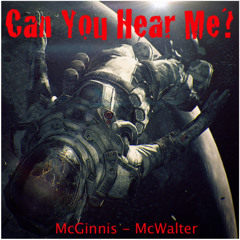 Can You Hear Me? (McGinnis - McWalter)