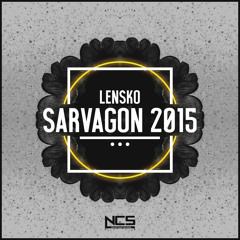 Lensko - Sarvagon 2015 [NCS Release]
