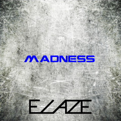 Madness