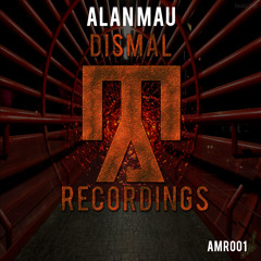 Alan Mau - Dismal(Original Mix)