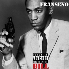 Young Chedda X Franseno- Bill Cosby