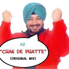 A2 - Chak De Phatte [FREE DOWNLOAD]