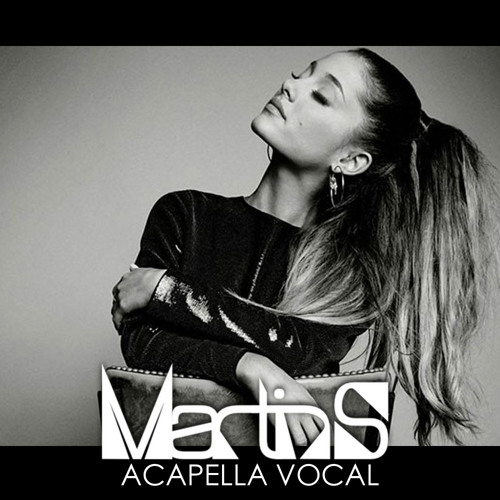 Stream Ariana Grande - Love Me Harder (Acapella FREE DOWNLOAD) + next sound  by Martin S. | Listen online for free on SoundCloud