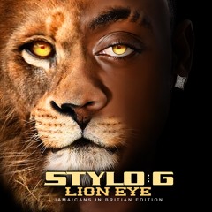 Stylo G - Lion Eye (Prod. Adde Instrumentals)