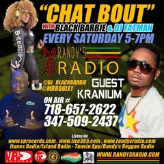 CHAT BOUT WITH KRANIUM