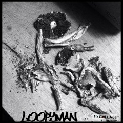 Loopy Man - DoctorLoop (Prod. by Doctor Loop)