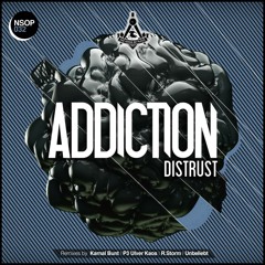 Distrust-#Addiction E.P. (R.Storm aka Wackness RMX)-NoSenseOfPlace Record Cat [NSOP032] Cut Vers HQ