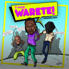 T-Vice Kanaval 2015 " WARETE "