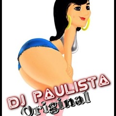 2º Set Funk #Putaria 2015 (( DJ PAULISTA))