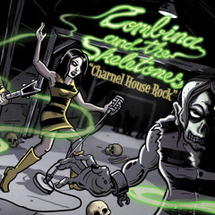 Zombina and the Skeletones - Don't Go Into The Light