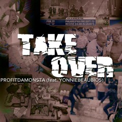 Take Over Ft YonnieBeaubois (Prod By Lexi Banks)