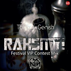 ToMix & Genish - RAHSMY! (Festival Vip Contest Mix)