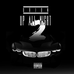 Up All Night 2 prod. Witz & K.I.T