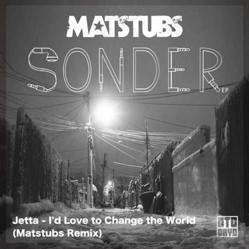Jetta - I'd Love To Change The World (Matstubs Remix) by Lee - Free  download on ToneDen