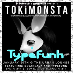 Skullcandy & Nightfreq Presents: Tokimonsta SLC, UT Promo Mix By: TYPEFUNK
