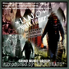 "Outa Focus"- U.N.O (Prod. MACK BEATS)