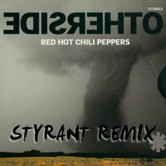 Otherside (Styrant Remix)