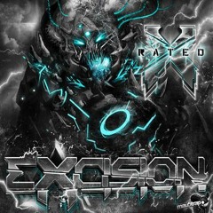 X Rated (Original Mix) - Excision