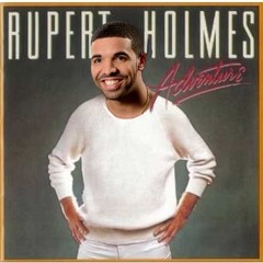 Escape (On a Tuesday) [ILOVEMAKONNEN x Drake x Rupert Holmes Mashup]