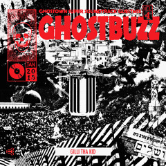 GHOSTBUZZ VOL 04 - GILLI THA KID