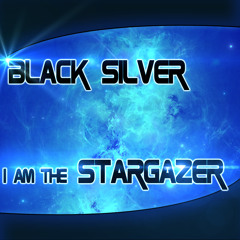 Black Silver - I Am The Stargazer