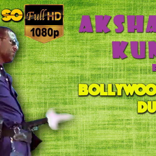 Akshay Kumar Extended | Bollywood Dubstep | Episode-00