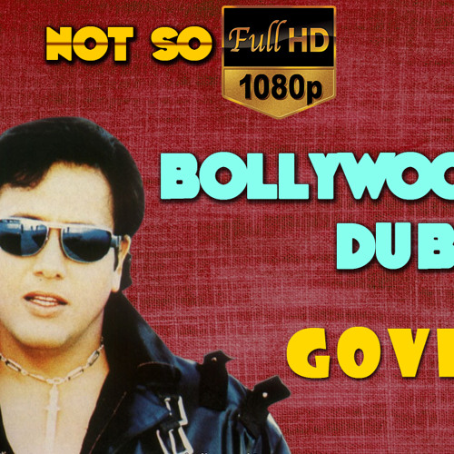 Govinda | Bollywood Dubstep | Episode-01