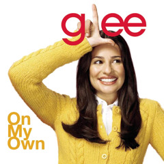 On My Own-Lea Michele (Glee Cast)/Samantha Barks (Les Miserables)  Cover