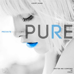 Pure Private Session#1