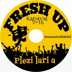 Plezi la ri a - Fresh-Up Band de Jacmel - Kanaval 2015