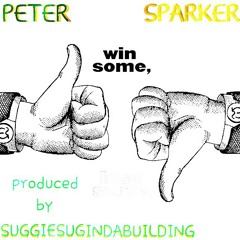 Win Some Lose Some produced by SUGGIESUGINDABUILDING