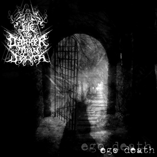 Ego Death - My Funeral Theme