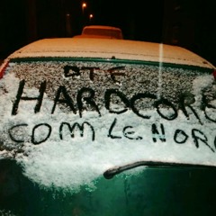 Hardocre comme le nord