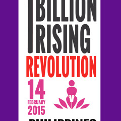 Bangon Na Sa Rebolusyon - OneBillionRisingRevolutionPH