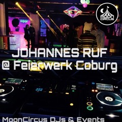 Johannes Ruf @ Feierwerk Coburg [MoonCircus Opening]