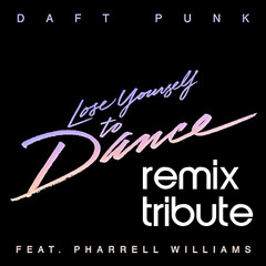 Daft Punk - Lose Yourself To Dance (Remix/Tribute)