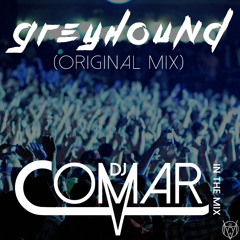 Greyhound - Dj Comar (Original Mix)