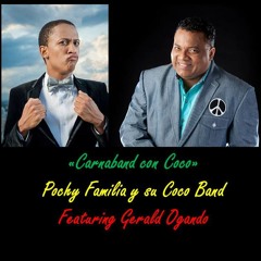 Pochy Familia y su Coco Band Ft Gerald Ogando - Carnaband Con Coco