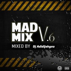 DeeJay Adidjahyou Mad Mix Vol.6